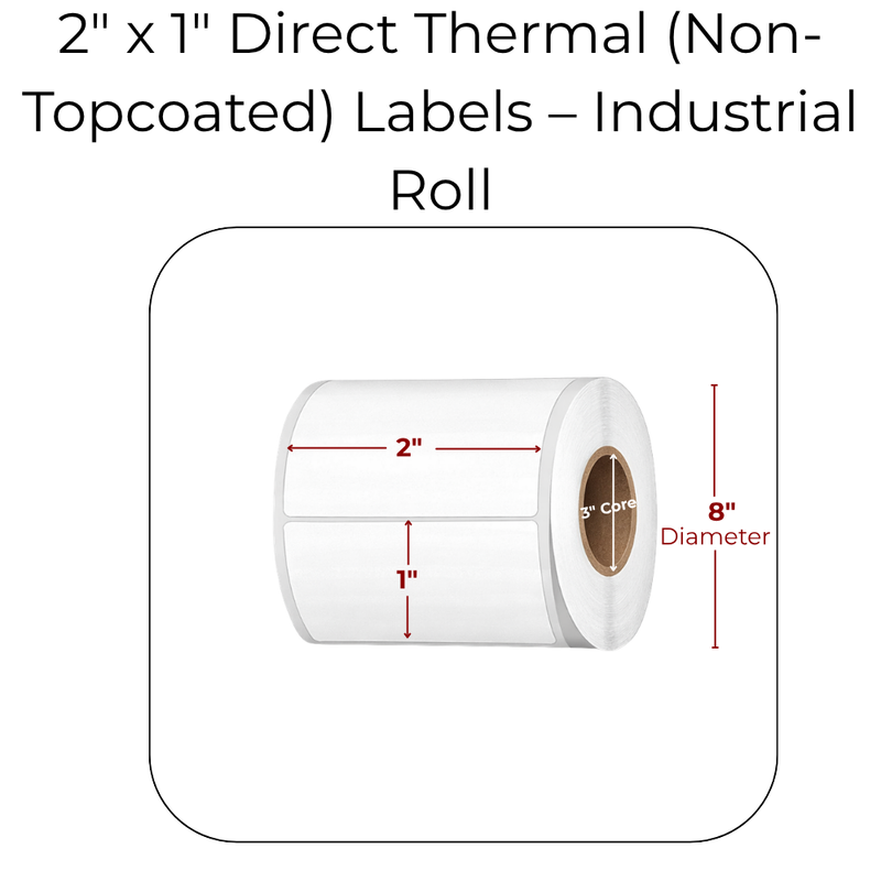 2" x 1" Direct Thermal Labels (Non-Topcoated)